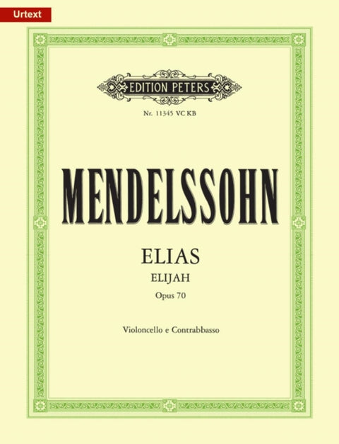 Elijah (Urtext) Op. 70 Cello/Bass Part