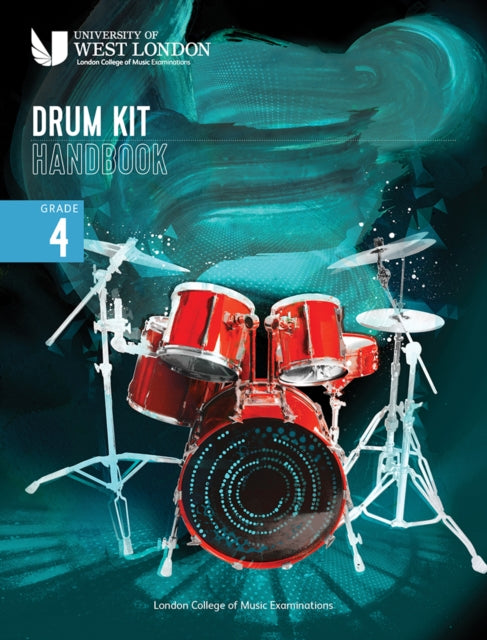 Book cover of: London College of Music Drum Kit Handbook 2022: Grade 4