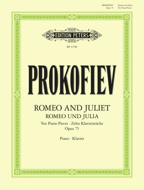 Book cover of: Romeo and Juliet: Ten Piano Pieces Op. 75
