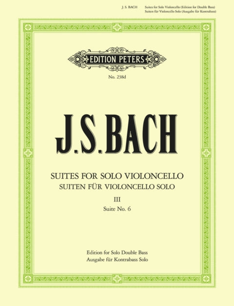 6 Solo Violoncello Suites BWV 1007-1012 Vol.3