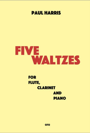 Five Waltzes (flute, clarinet & piano)