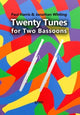 Book cover of: Twenty Tunes for Two Bassoons