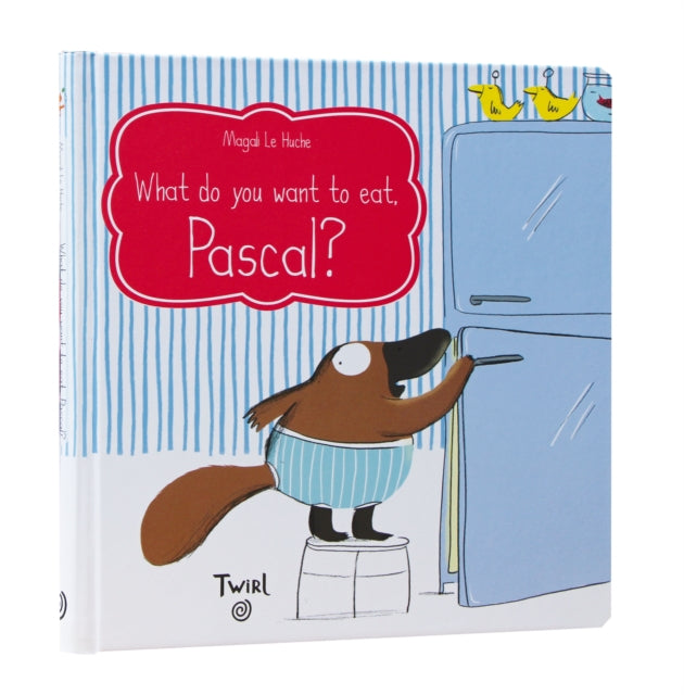 Book cover of: What Do You Want To Eat, Pascal?. By: Magali Le Huche