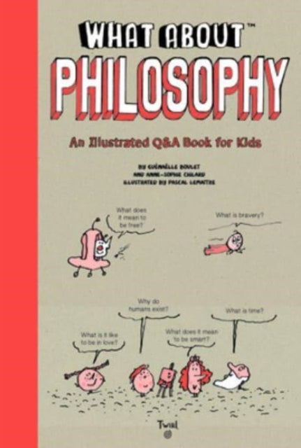 Book cover of: What About: Philosophy. By: Anne-Sophie Chilard