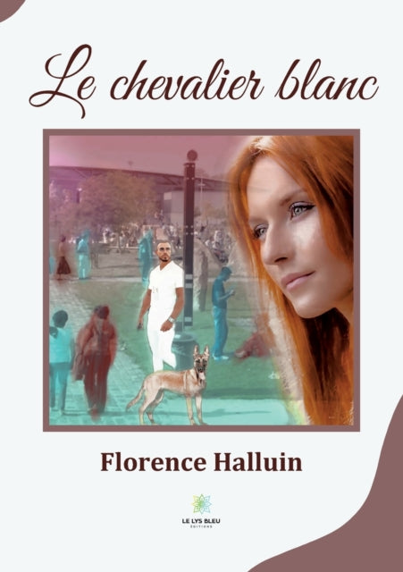 Book cover of: Le chevalier blanc