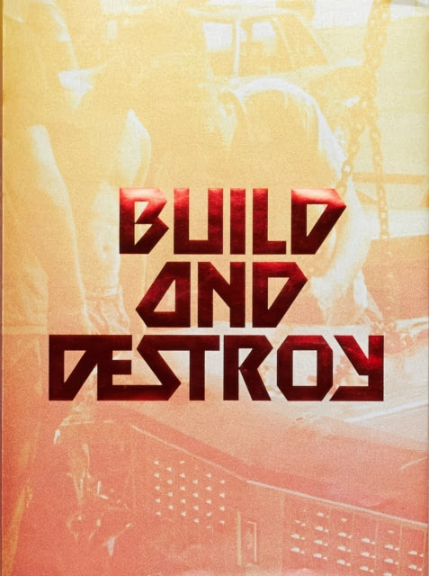 Book cover of: Build and Destroy