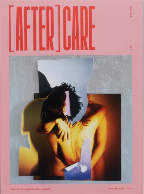 Book cover of: (AFTER)CARE TRAUMA. VULNERABILITY. ACCOUNTABILITY