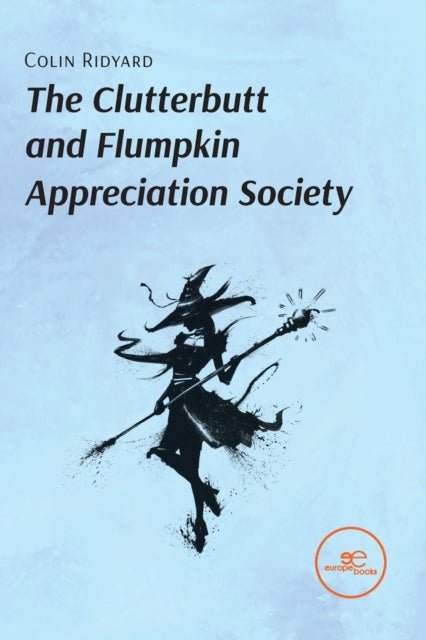 Book cover of: CLUTTERBUTT AND FLUMPKIN APPRECIATION SOCIETY