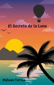 Book cover of: Secreto de la Luna