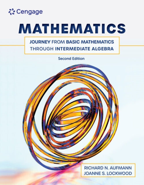 Book cover of: Mathematics: Journey from Basic Mathematics through Intermediate Algebra. By: Richard Aufmann