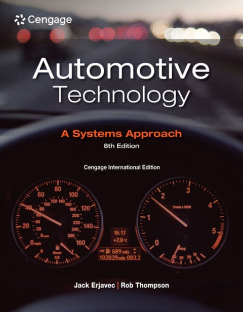 Automotive Technology: A Systems Approach, Cengage International Edition