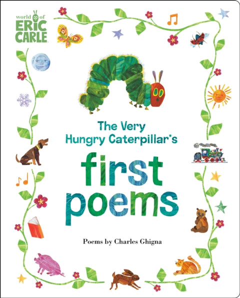 The Very Hungry Caterpillar's First Poems