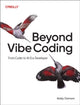 Book cover of: Beyond Vibe Coding
