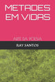 Book cover of: Metades Em Vidas