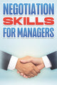 Book cover of: Negotiation Skills for Managers