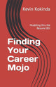 Book cover of: Finding Your Career Mojo