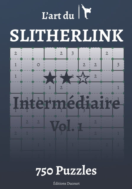 Book cover of: L'art du Slitherlink Intermediaire. By: Editions Ducourt