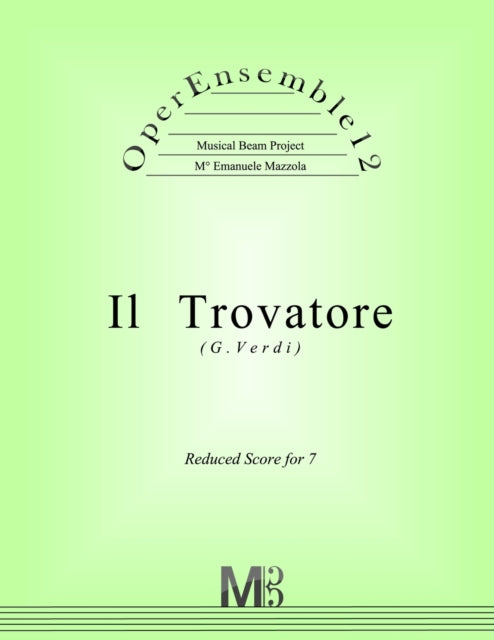 Book cover of: OperEnsemble12, Il Trovatore (G.Verdi)