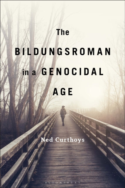 Book cover of: Bildungsroman in a Genocidal Age