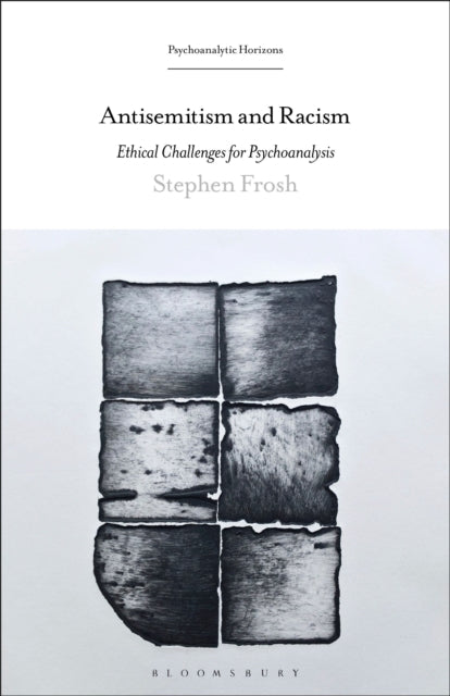 Book cover of: Antisemitism and Racism. By: Stephen Frosh