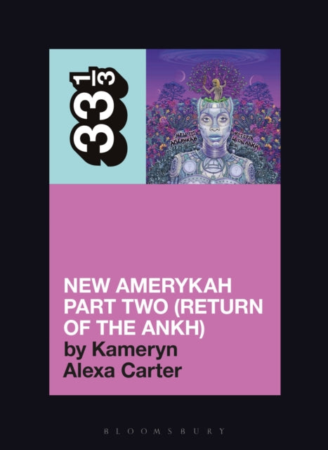 Book cover of: Erykah Badu's New Amerykah Part Two (Return of the Ankh)