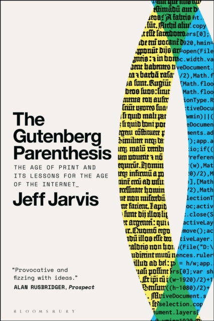The Gutenberg Parenthesis