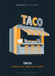 Book cover of: Taco. By: Ignacio M. Sánchez Prado