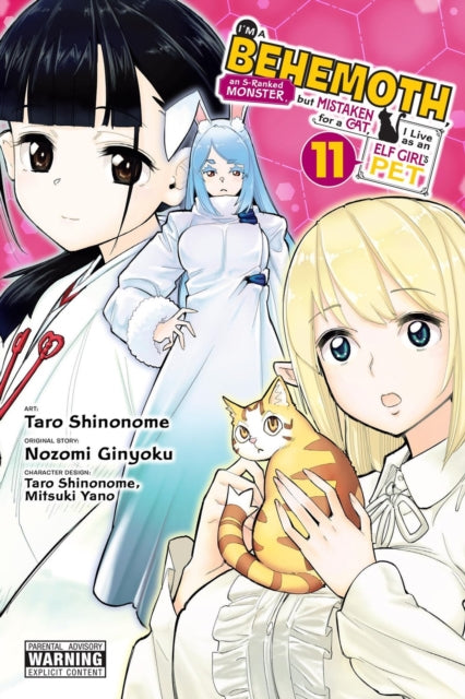 Book cover of: I'm a Behemoth, an S-Ranked Monster, but Mistaken for a Cat, I Live as an Elf Girl's Pet, Vol. 11 (manga)
