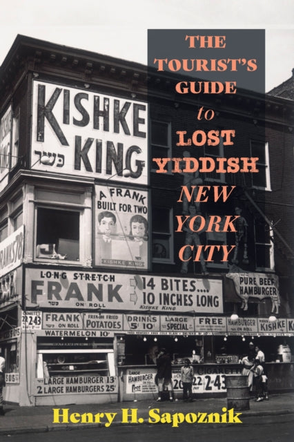 The Tourist's Guide to Lost Yiddish New York City
