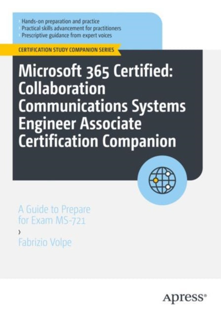 Book cover of: Microsoft 365 Certified: Collaboration Communications Systems Engineer Associate Certification Companion. By: Fabrizio Volpe