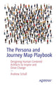 Book cover of: Persona and Journey Map Playbook. By: Andrew Schall