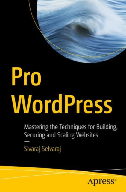 Book cover of: Pro WordPress. By: Sivaraj Selvaraj
