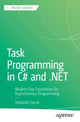 Book cover of: Task Programming in C# and .NET. By: Vaskaran Sarcar