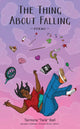 Book cover of: Thing About Falling