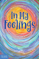 Book cover of: In My Feelings. By: Vidal Annan