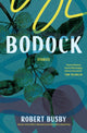 Book cover of: Bodock: Stories. By: Robert Busby