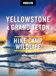 Book cover of: Moon Yellowstone & Grand Teton. By: Becky Lomax
