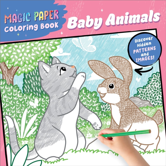 Book cover of: Magic Paper Coloring Book: Baby Animals