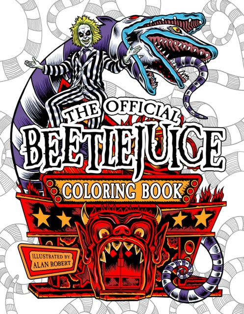 Book cover of: Beetlejuice: The Official Coloring Book. By: Alan Robert