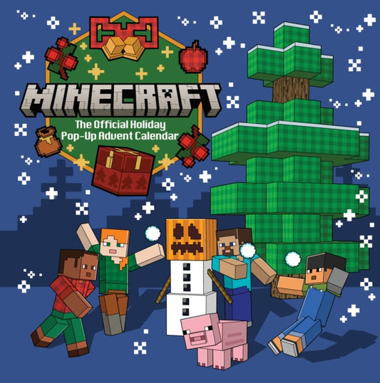 Book cover of: Minecraft: The Official Holiday Pop-Up Advent Calendar