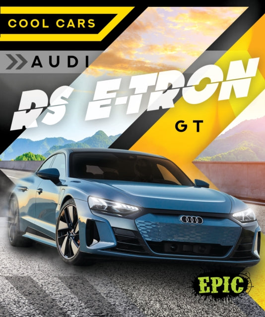 Book cover of: Audi E-Tron GT RS. By: Kaitlyn Duling