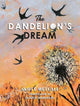 Book cover of: Dandelion's Dream