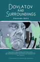Book cover of: Dovlatov and Surroundings. By: Alexander Genis