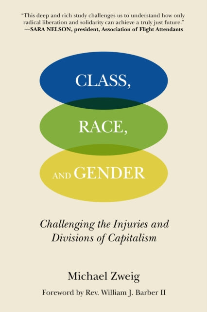 Book cover of: Class, Race, and Gender. By: Michael Zweig