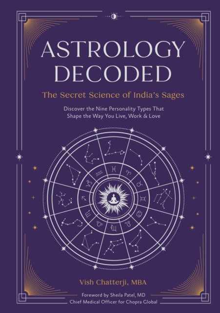 Book cover of: Astrology Decoded. By: Vish Chatterji