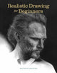 Book cover of: Realistic Drawing for Beginners. By: Matheus Macedo