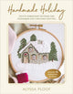 Book cover of: Handmade Holiday. By: Alyssa Ploof