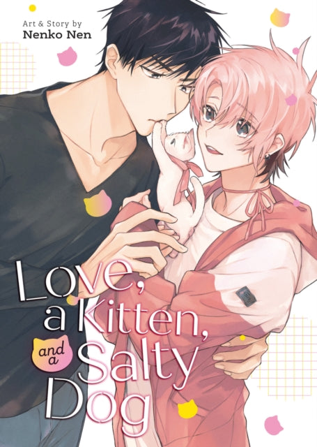 Book cover of: Love, a Kitten, and a Salty Dog. By: Nenko Nen