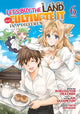 Book cover of: Let's Buy the Land and Cultivate It in a Different World (Manga) Vol. 6. By: Rokujuuyon Okazawa
