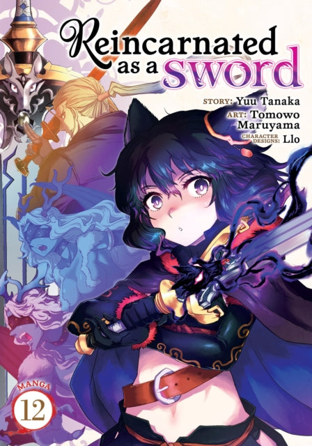 Book cover of: Reincarnated as a Sword (Manga) Vol. 12. By: Yuu Tanaka